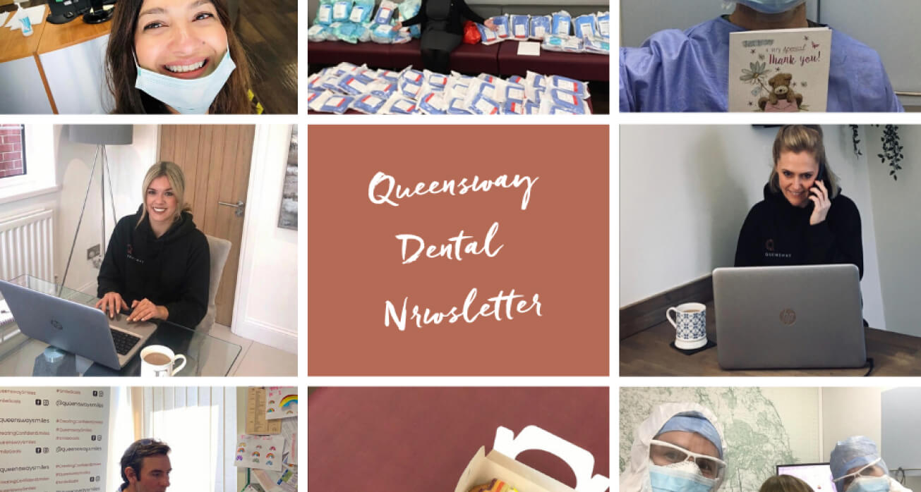 The lockdown latest from Queensway Dental – May 2020